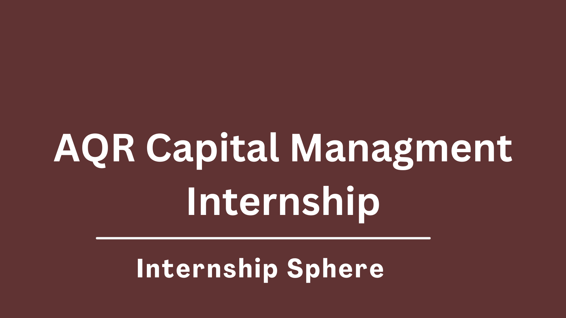 AQR Internship