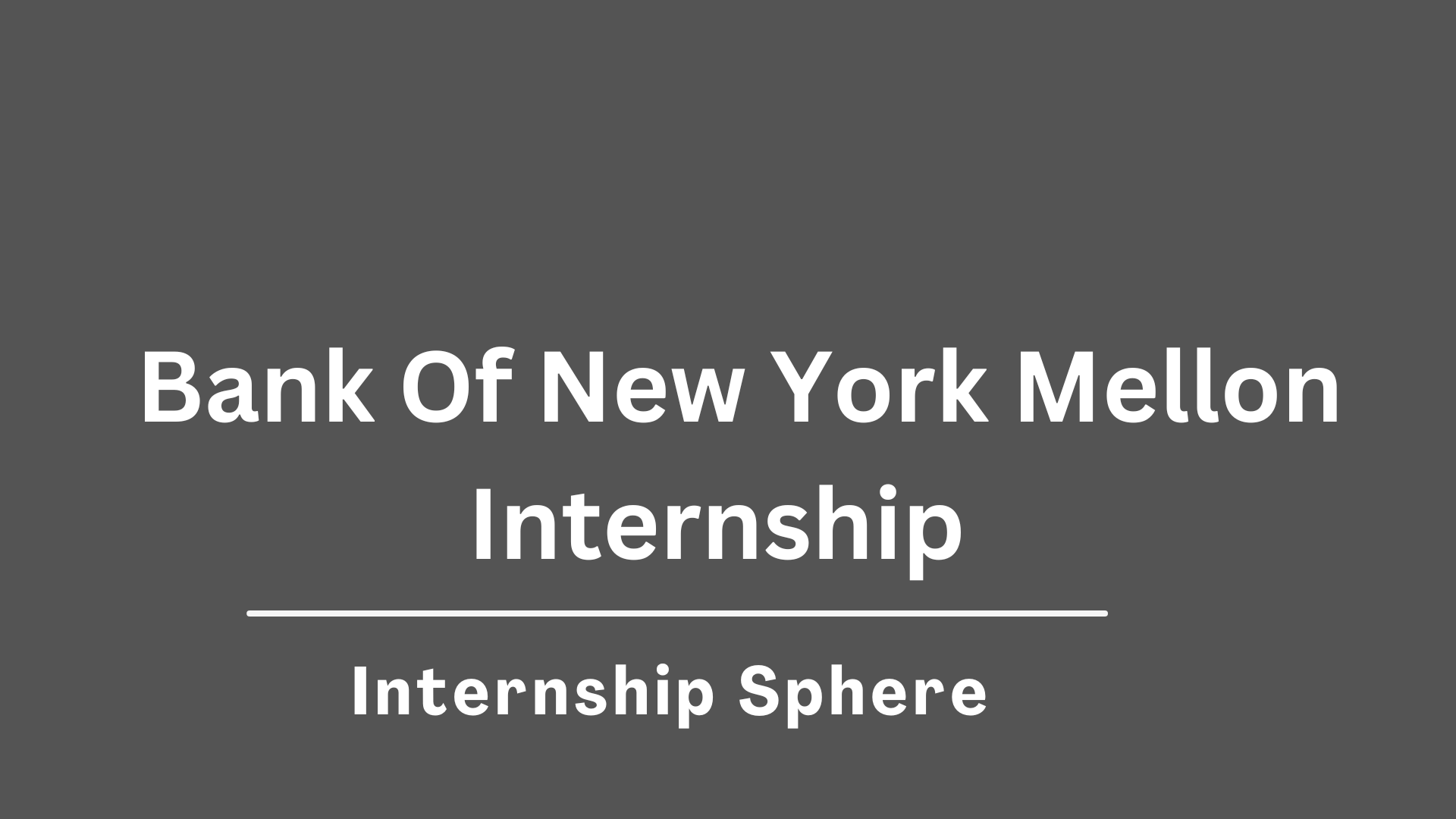 BNY Mellon Internship