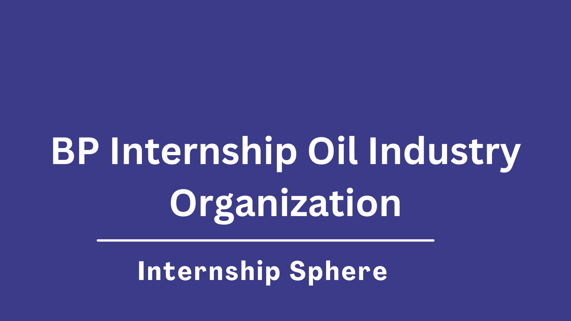 BP Internship