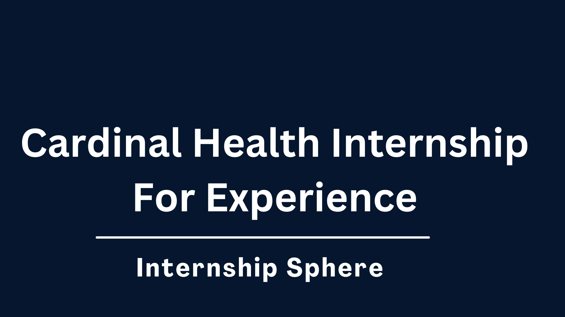 Cardinal Health Internship