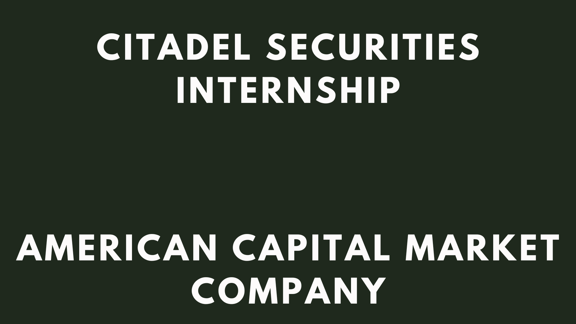 Citadel Internship