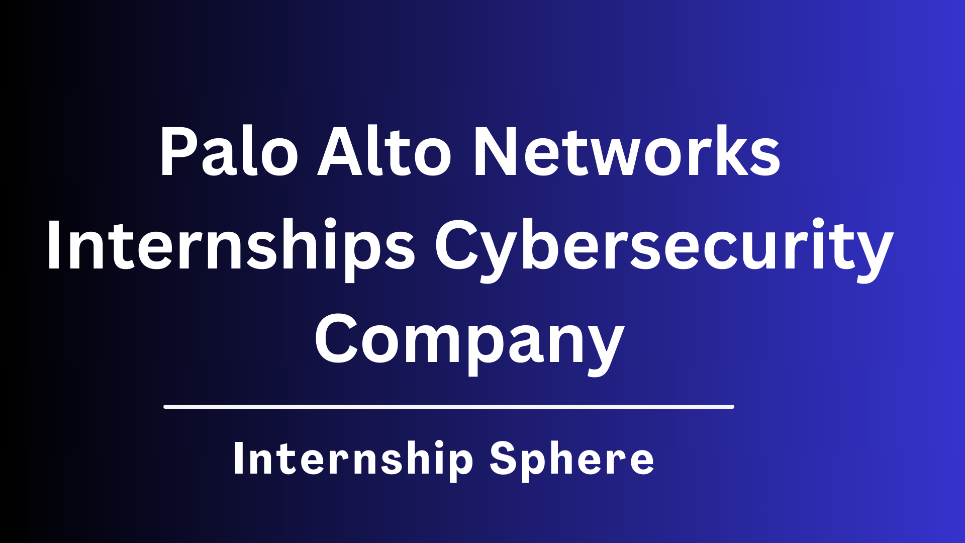Palo Alto Networks Internships