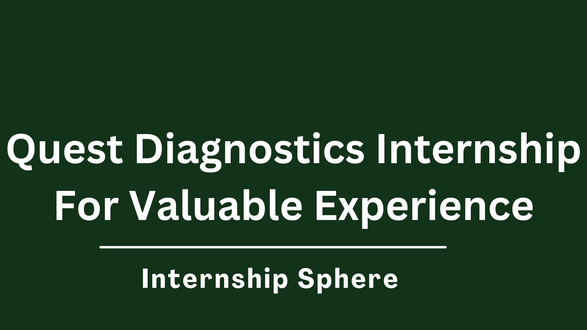 Quest Diagnostics Internship 2026 - Internship Sphere