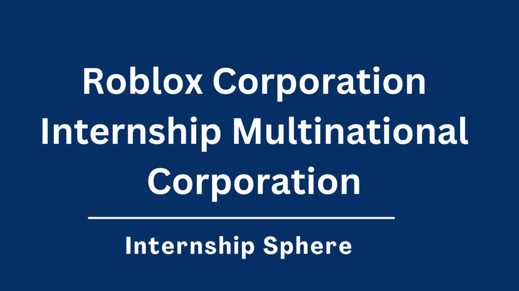 Roblox Internship