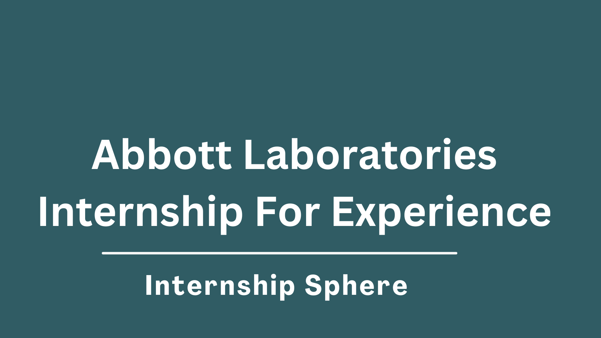 Abbott Laboratories Internship