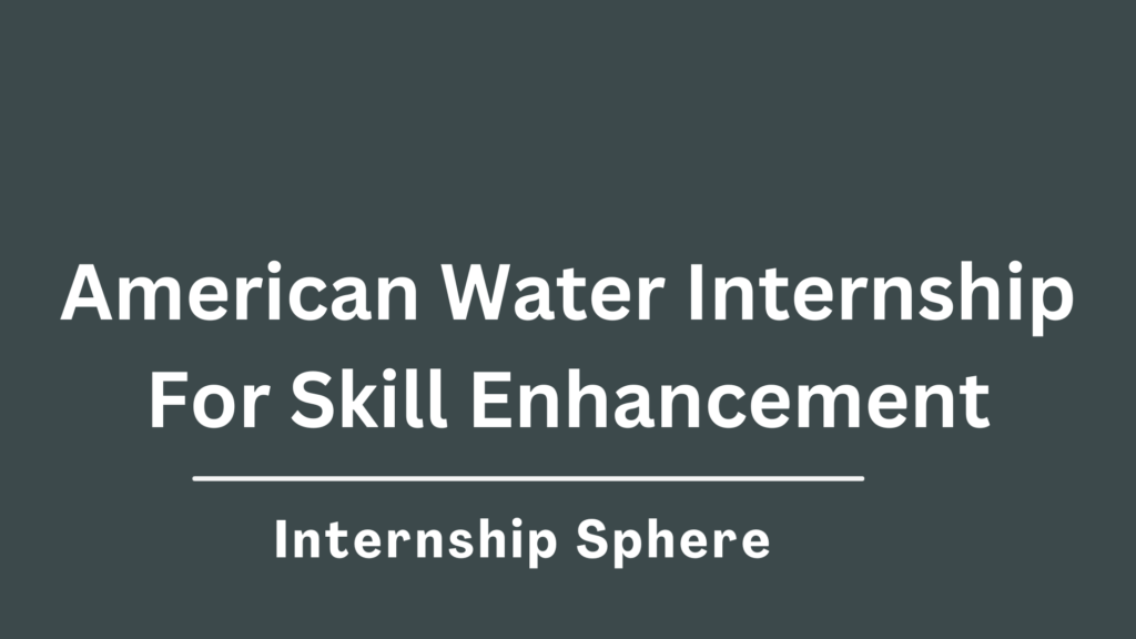 American Water Internship