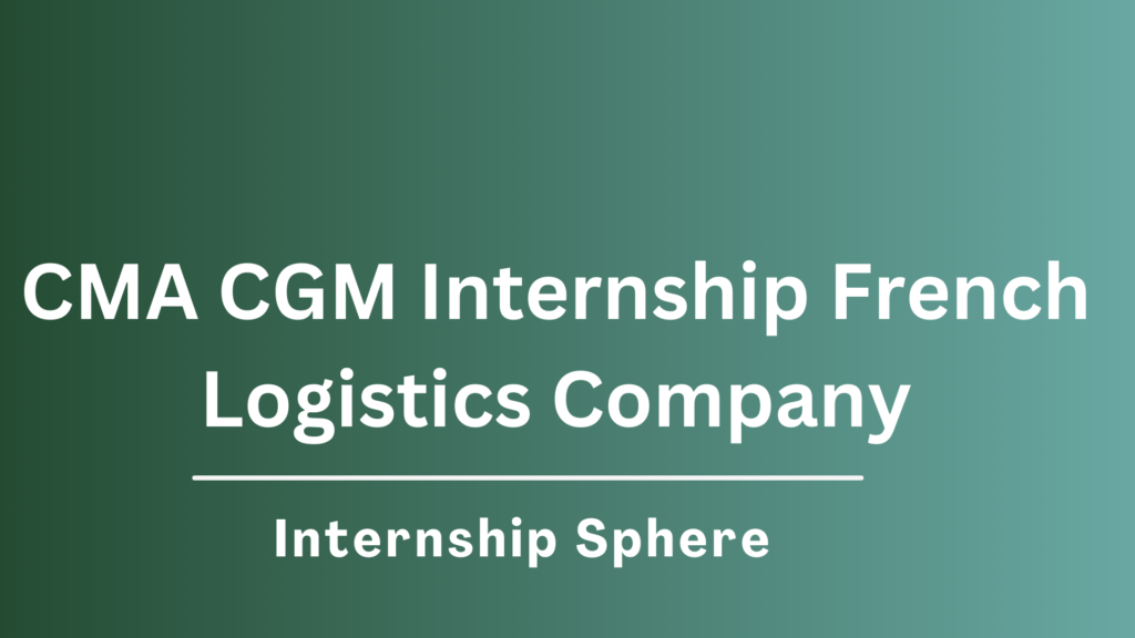 CMA CGM Internship