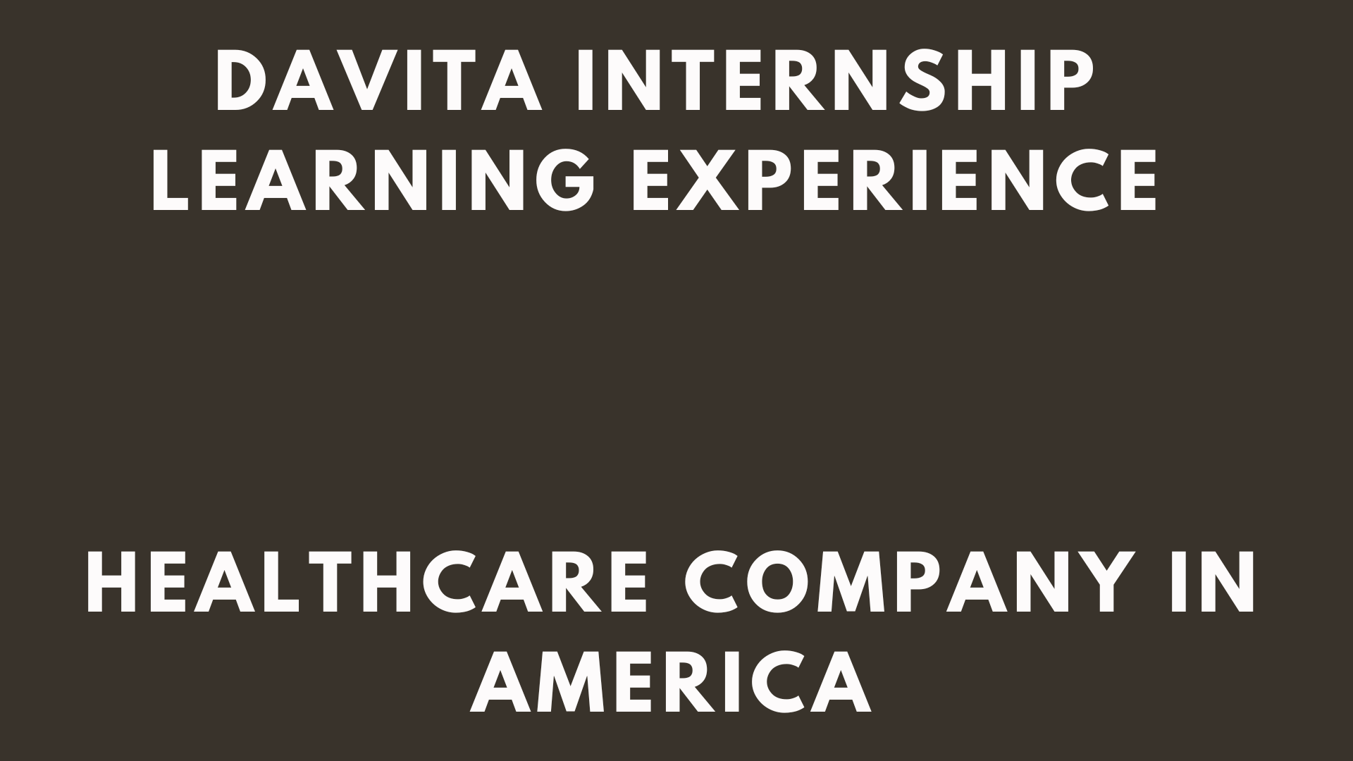 Davita Internship