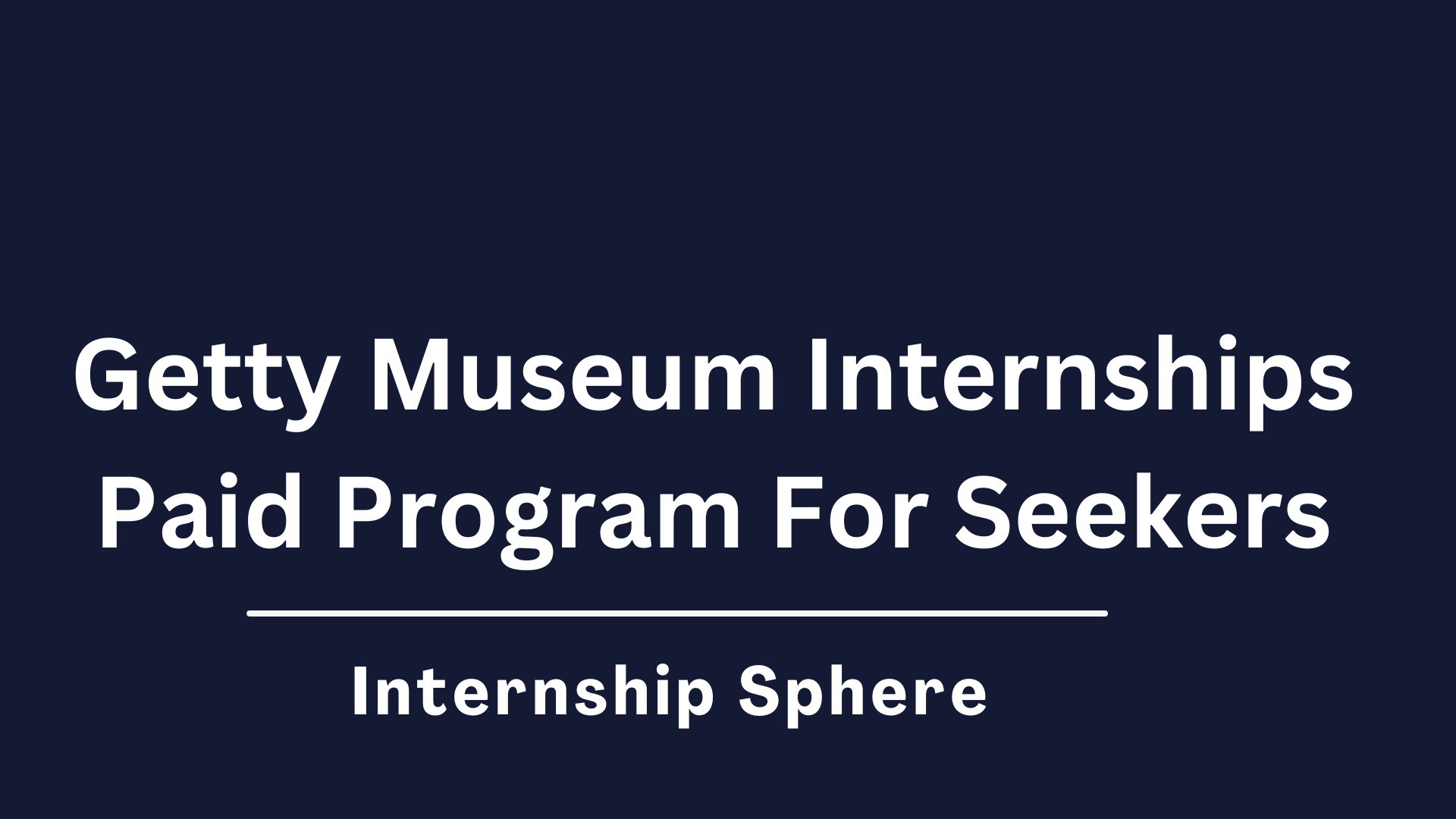 Getty Museum Internships