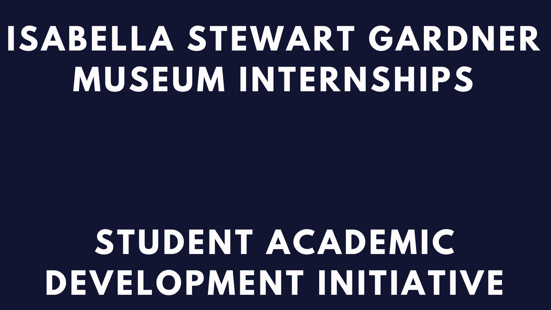Isabella Stewart Gardner Museum Internships