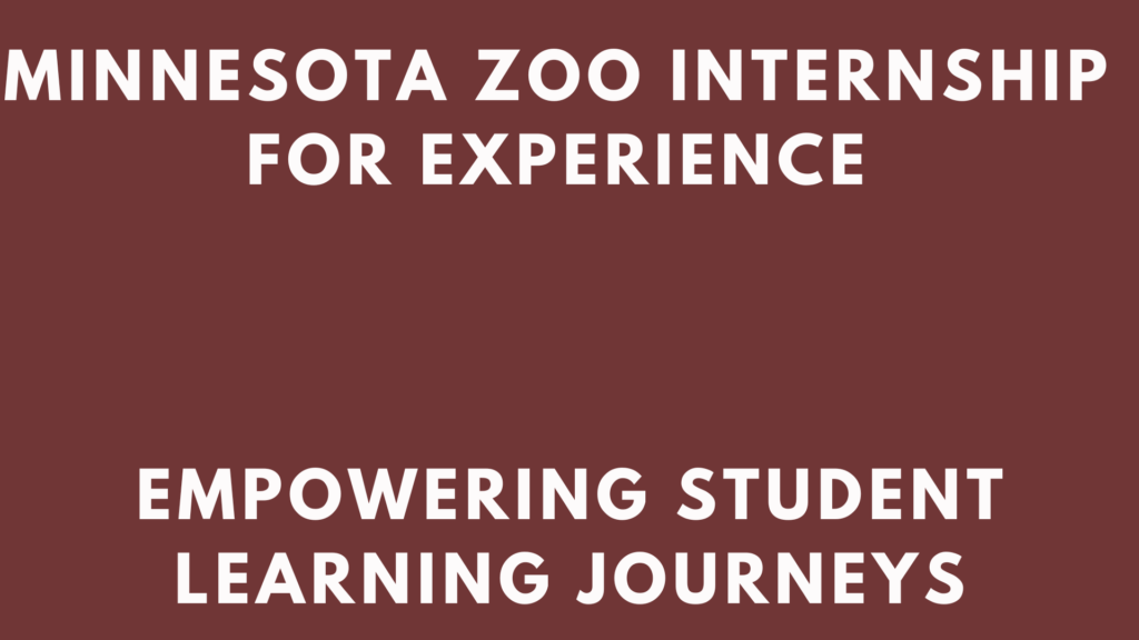 Minnesota Zoo Internship