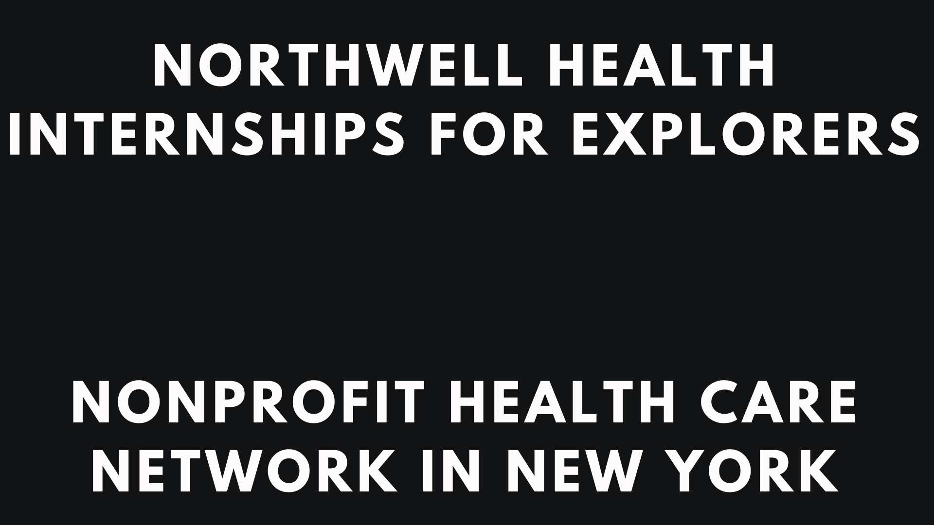 Northwell Health Internships