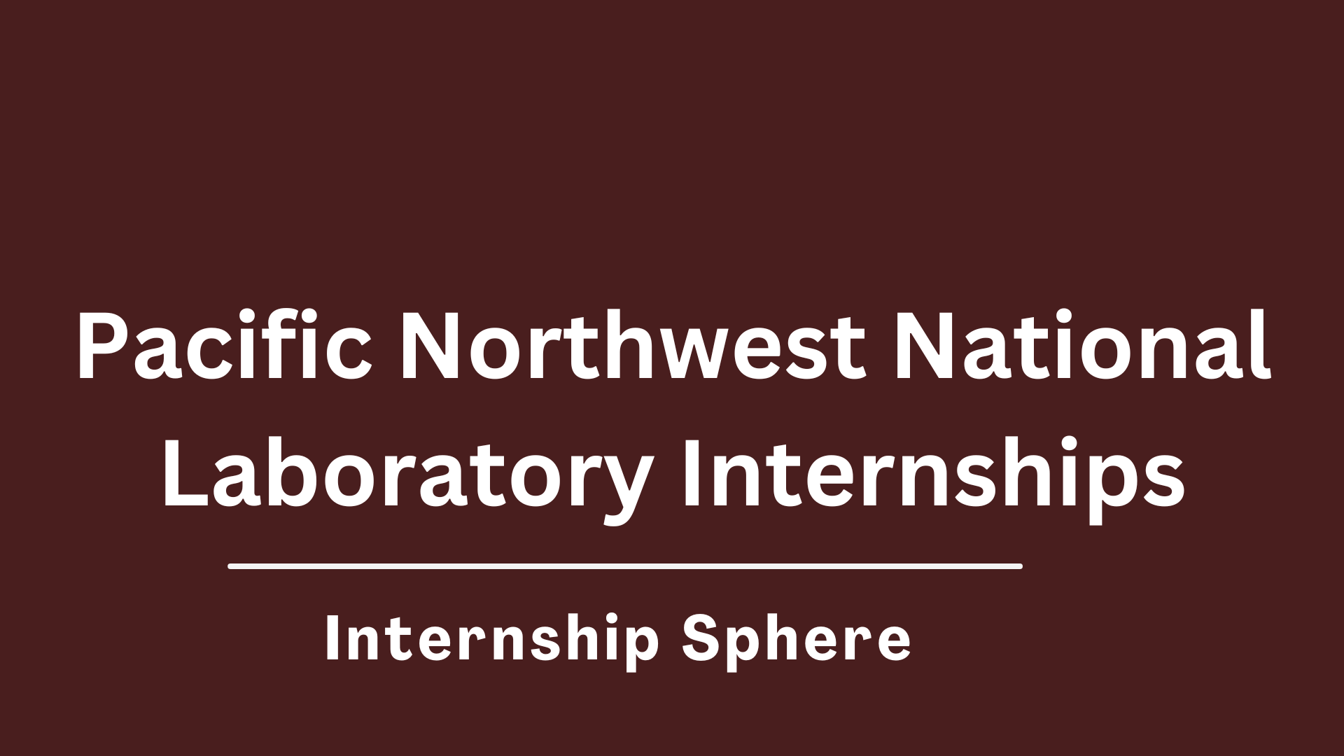 PNNL Internships
