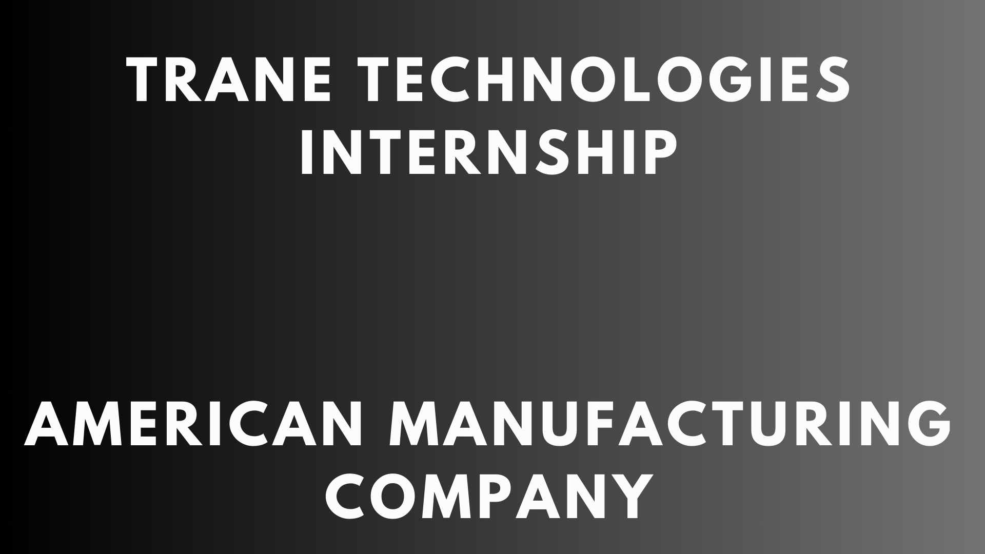 Trane Technologies Internship