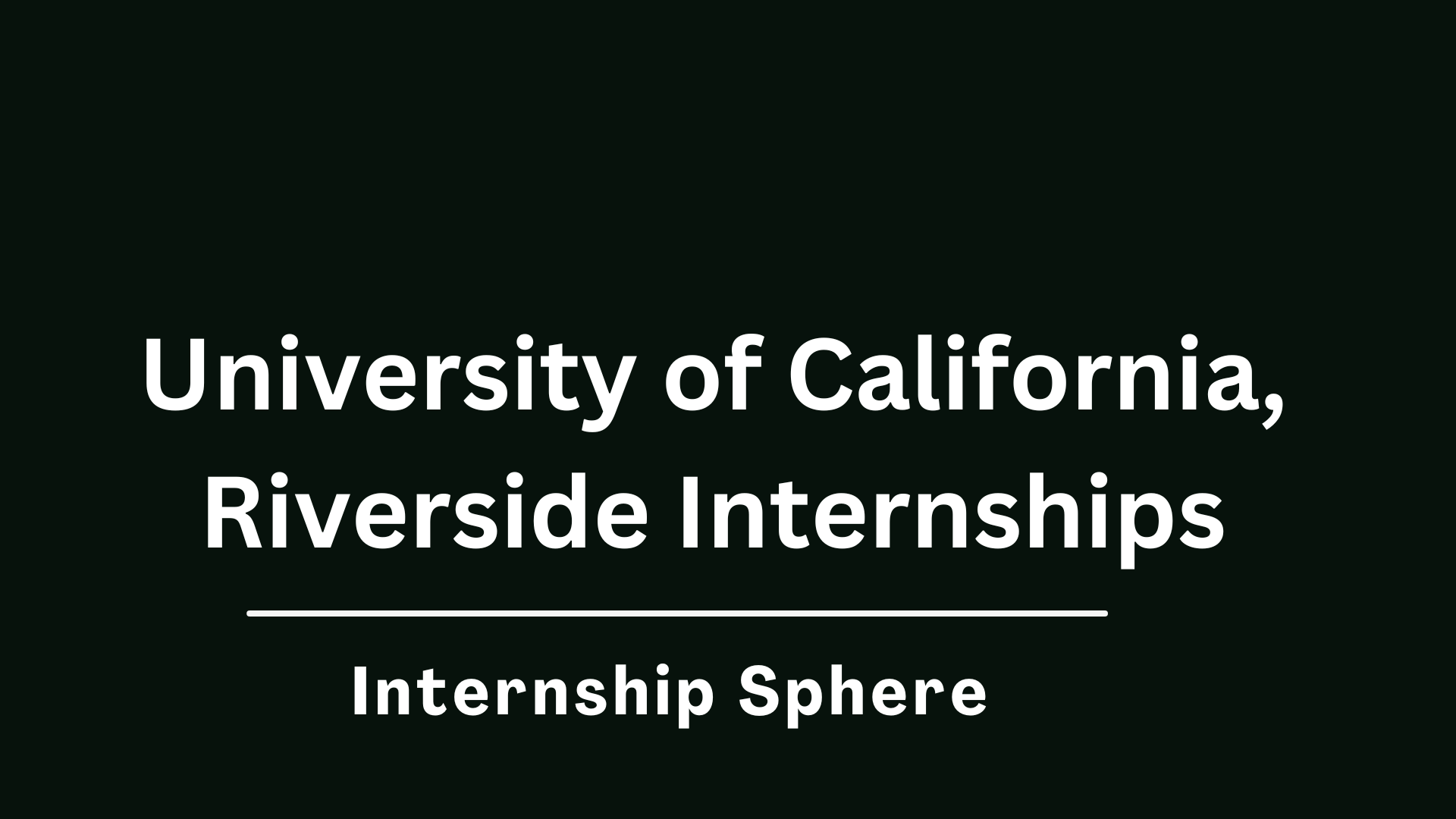 UCR Internships