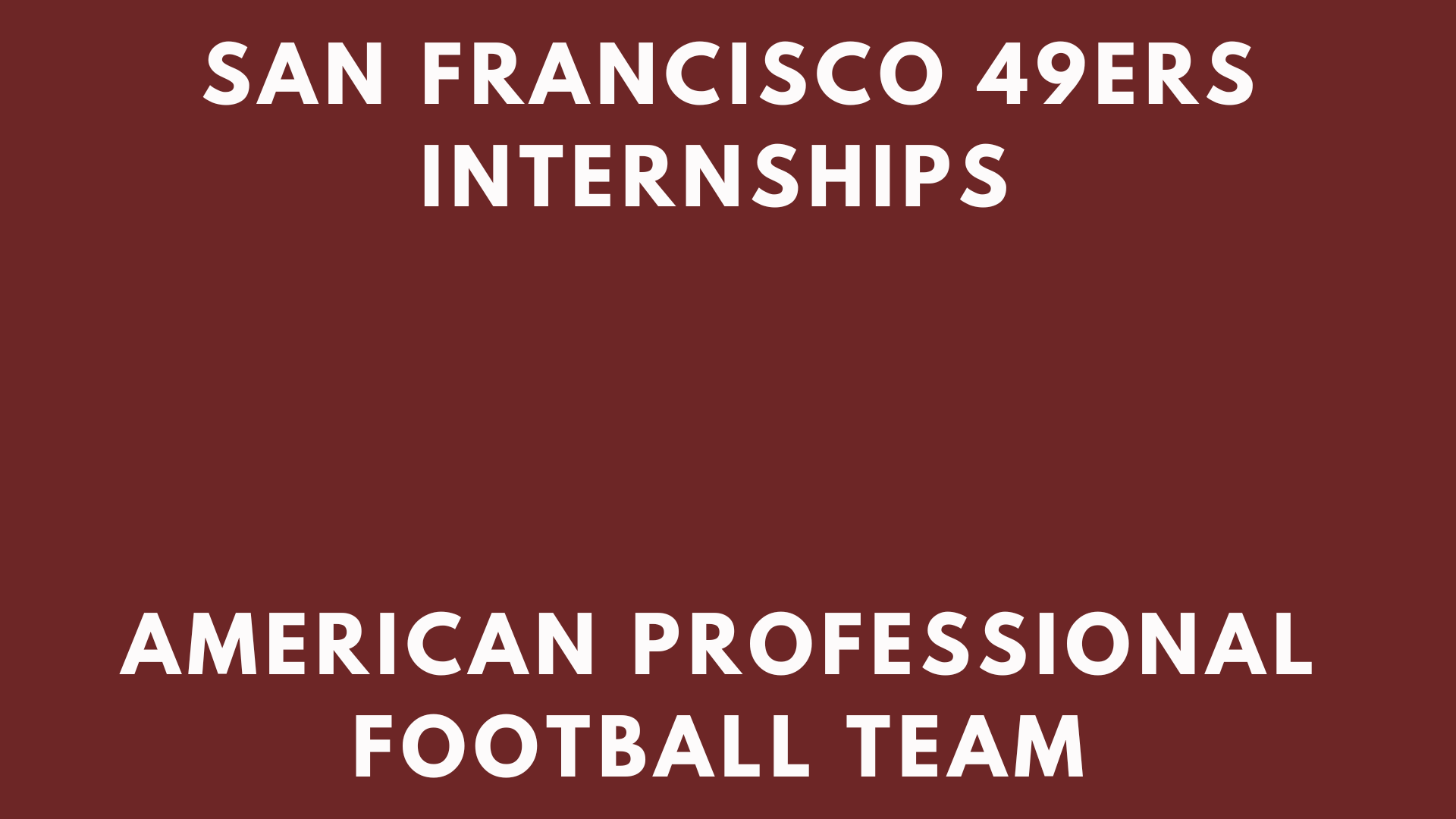49ers Internships