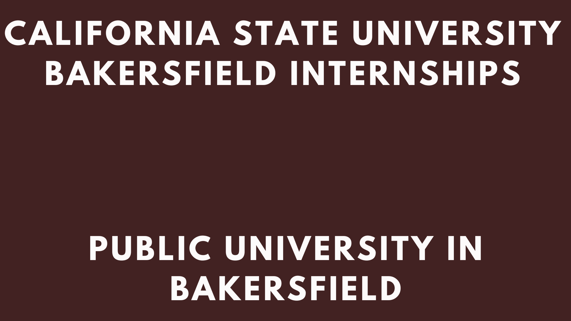 CSUB Internships