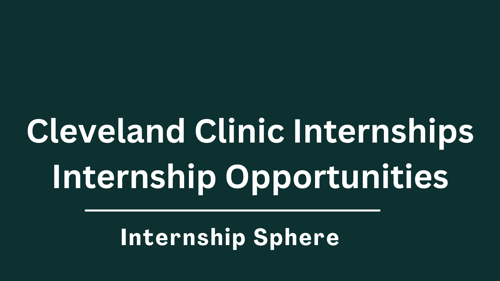 Cleveland Clinic Internships