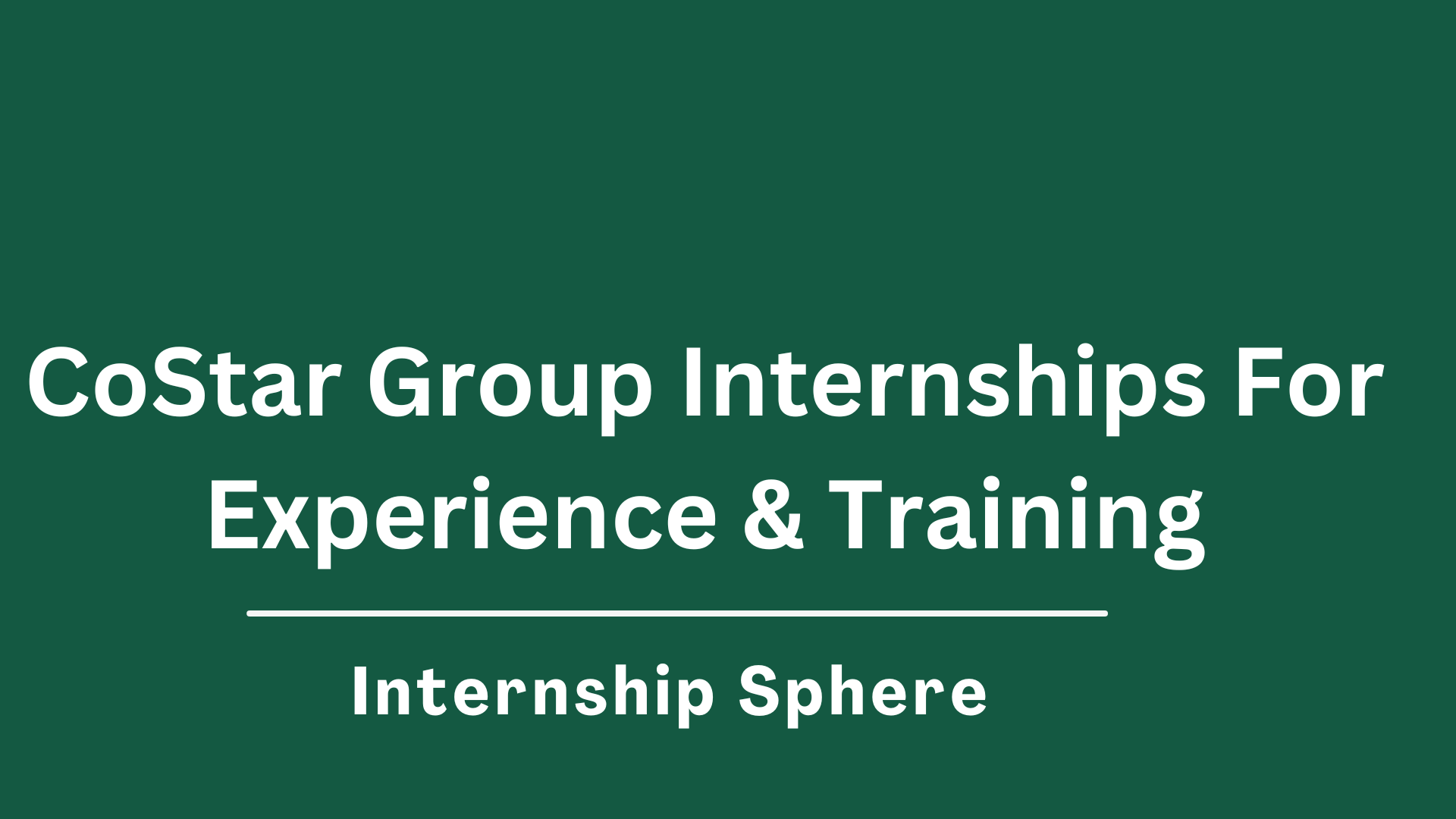 CoStar Group Internships