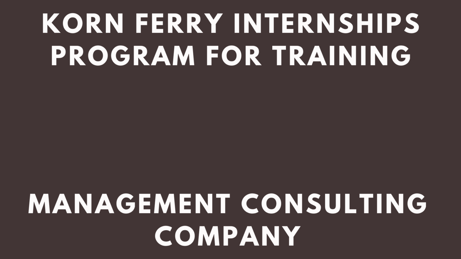 Korn Ferry Internships 2026 Summer Internships - Internship Sphere