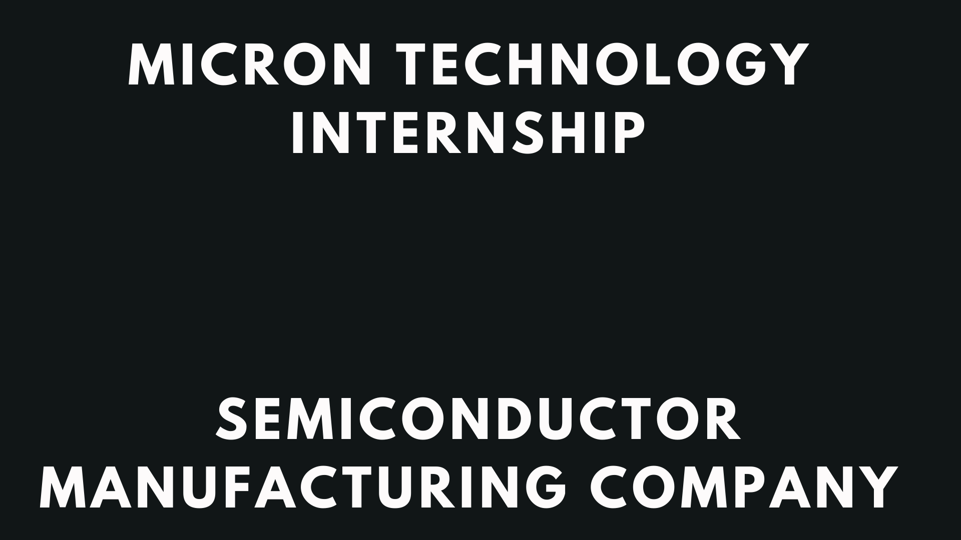 Micron Technology Internship