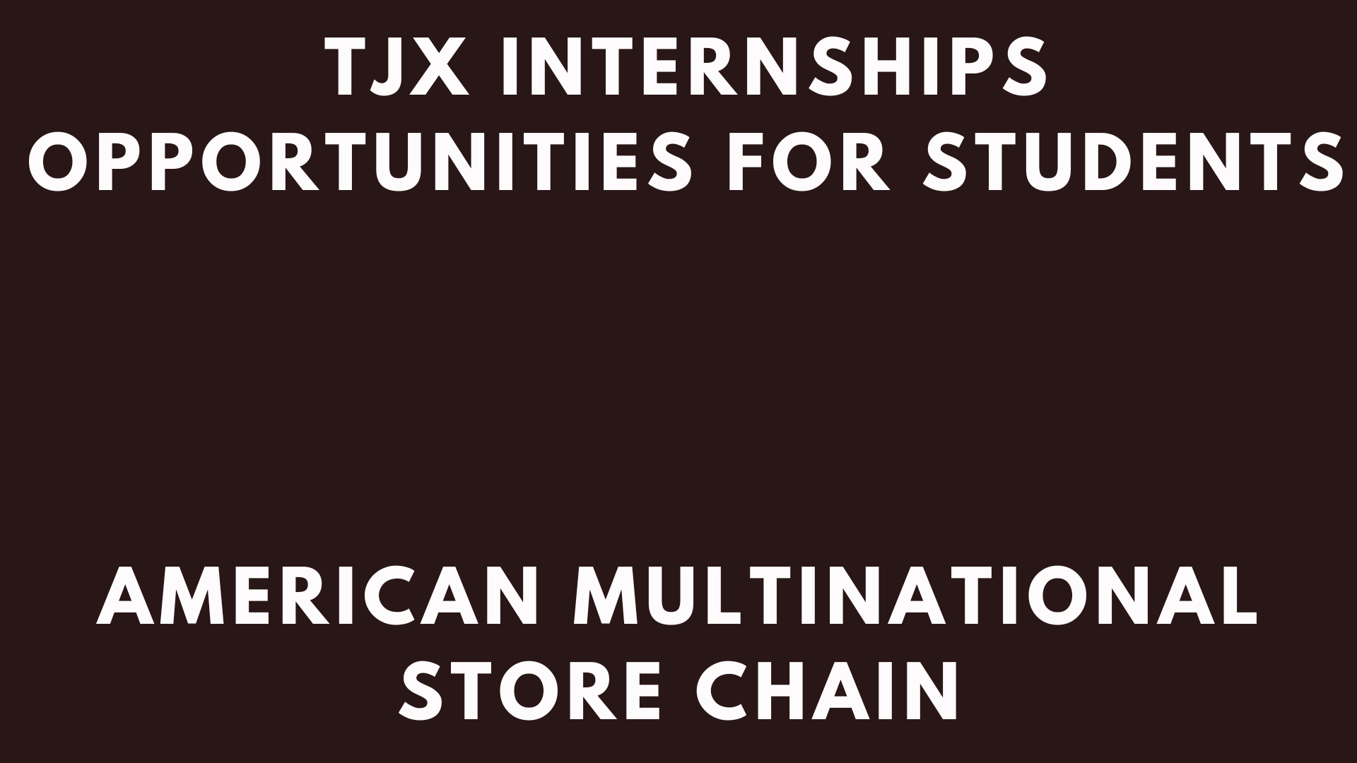 TJX Internships