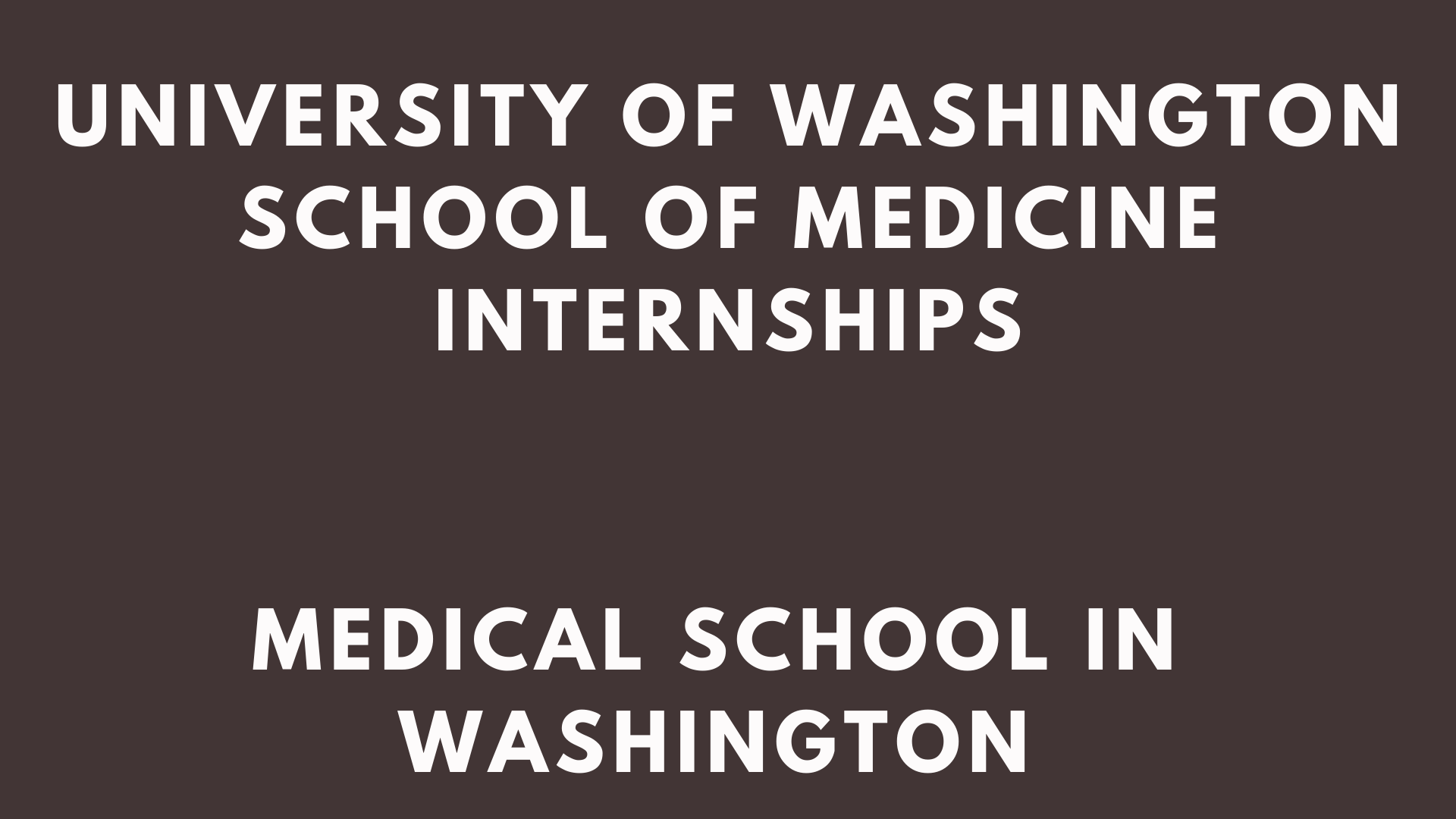 UW Medicine Internships