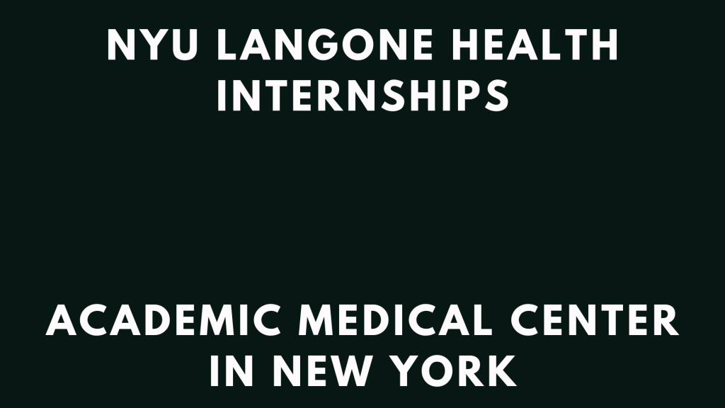 NYU Langone Internships