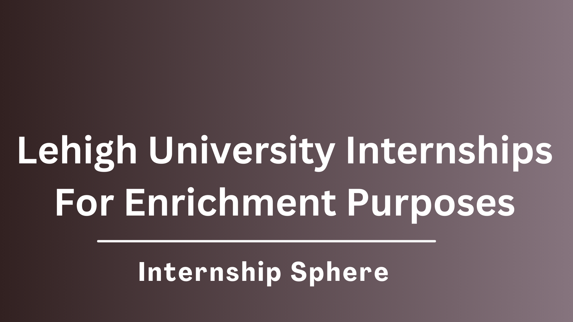 Lehigh University Internships