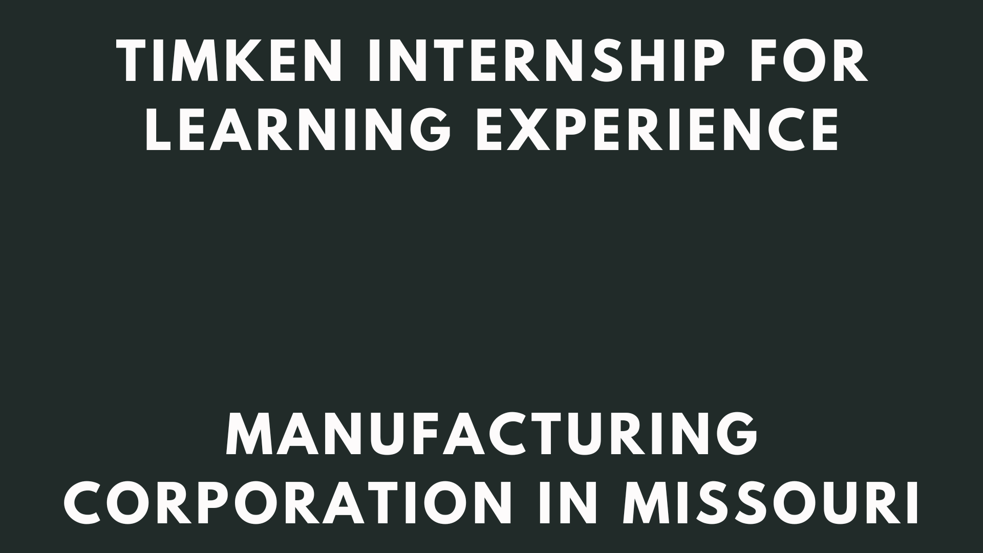Timken Internship