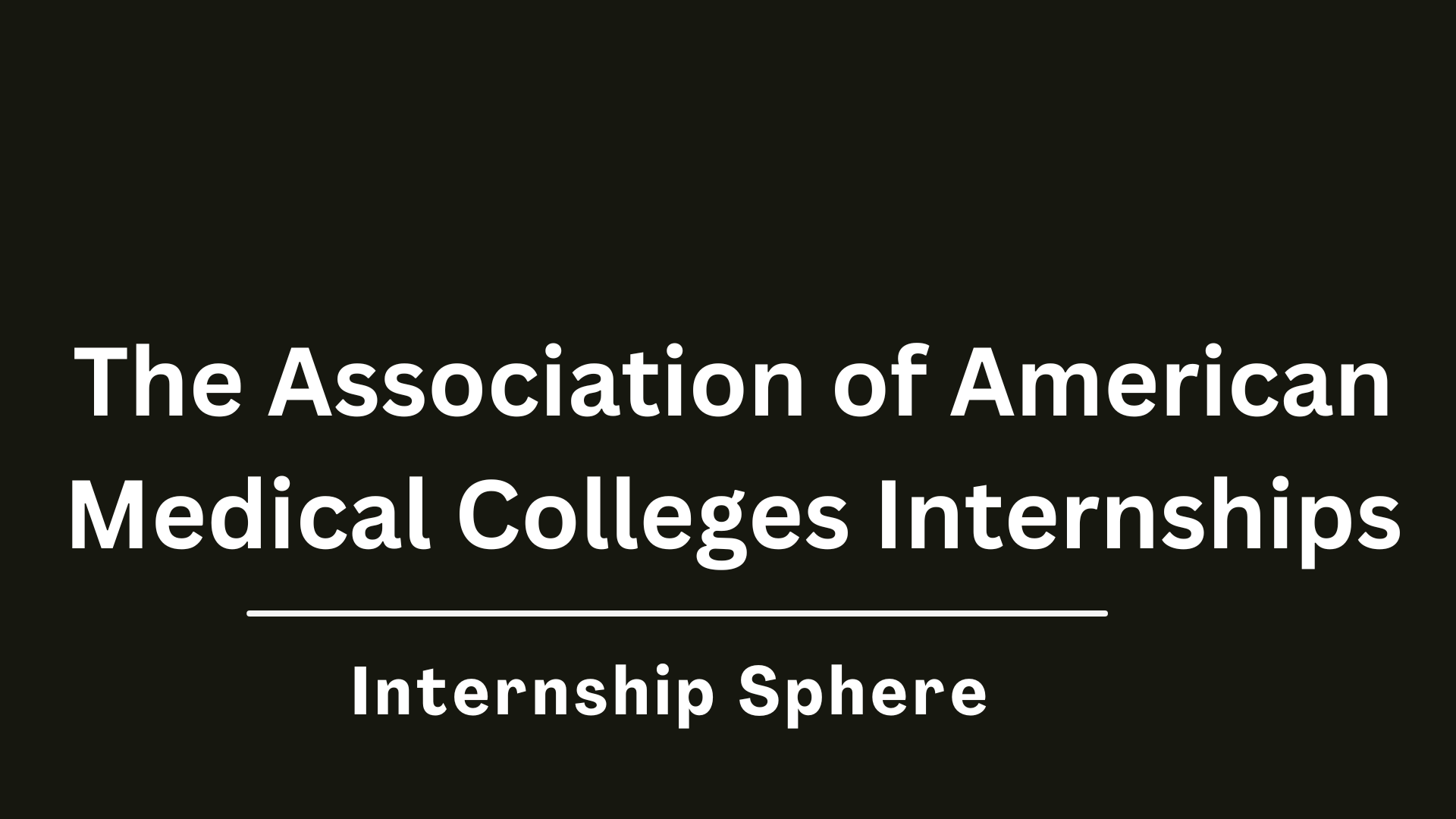 AAMC Internships