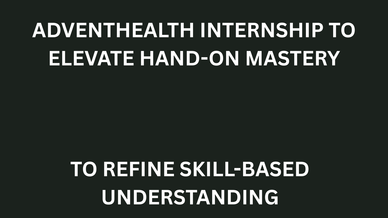 Adventhealth Internship