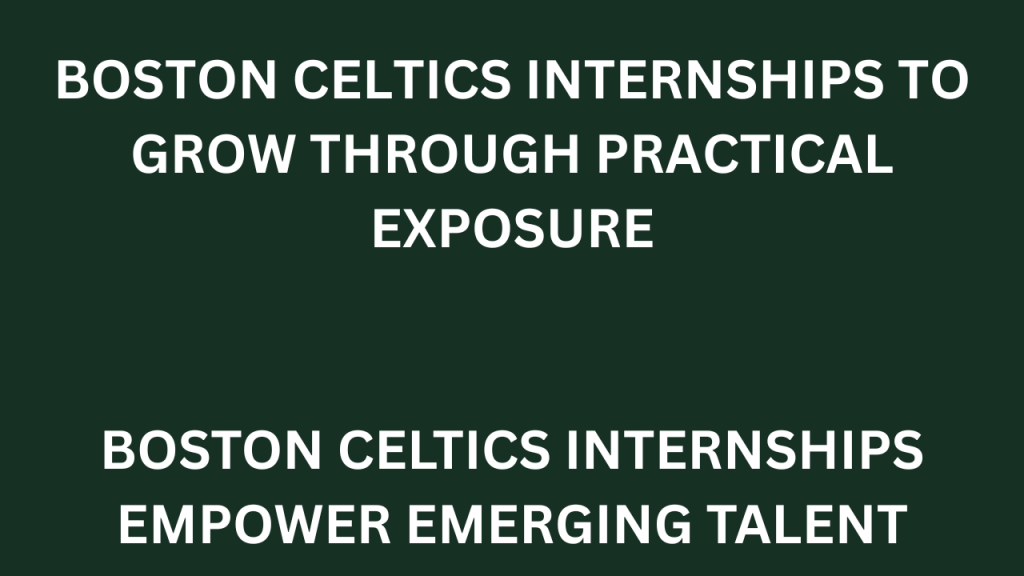 Boston Celtics Internships