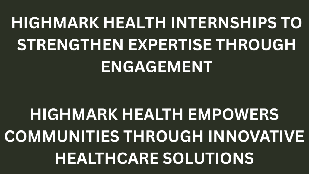 Highmark Health Internships