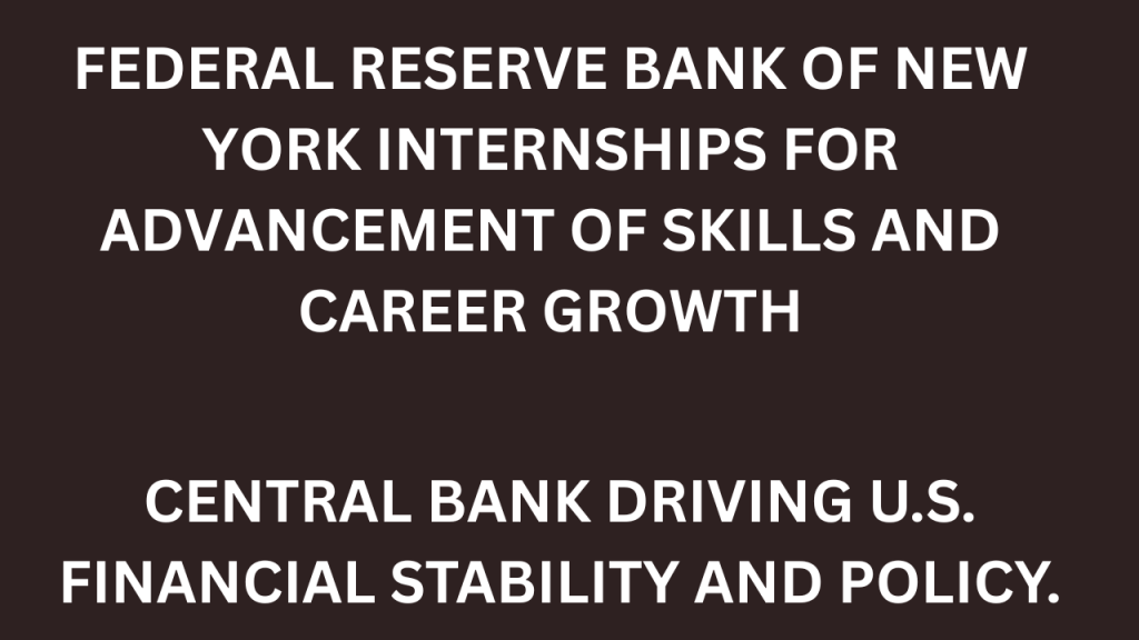 Federal Reserve Bank of New York Internships