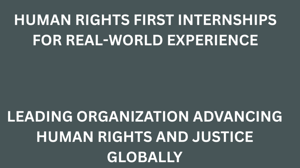 Human Rights First Internships