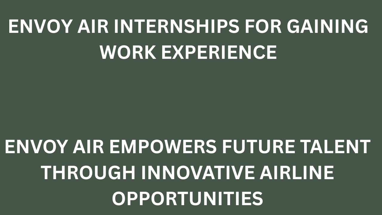 envoy air internships